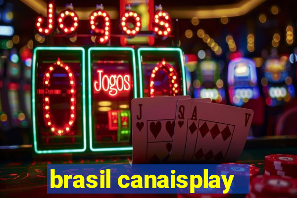 brasil canaisplay